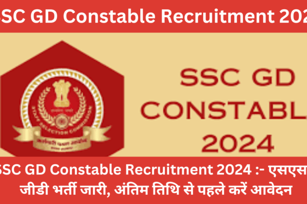 SSC GD Constable Vacancy 2024,