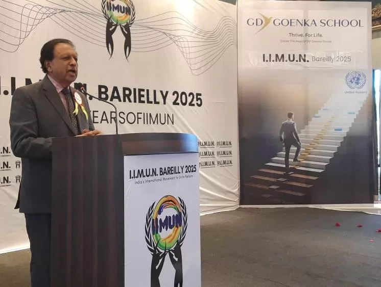 बरेली, BareillyLive, जी.डी. गोयनका पब्लिक स्कूल, इंडियाज़ इंटरनेशनल मूवमेंट टू यूनाइट नेशन्स, IIMUN, IIMUN Bareilly Conference 2025,GD Goenka School,